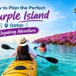 How to plan purple island qatar kayaking